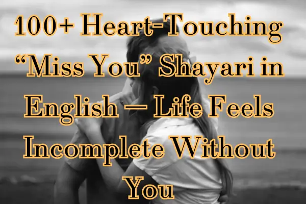 miss-you-shayari-in-english