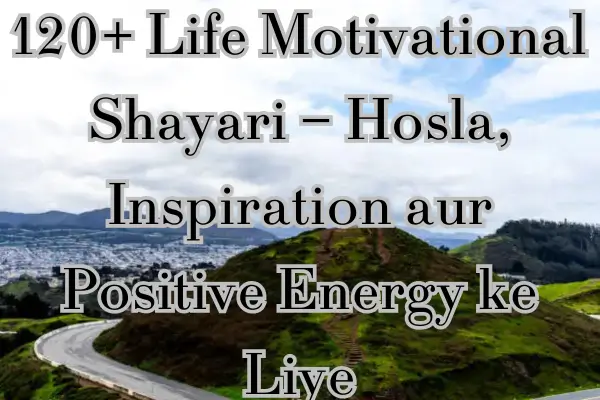 life-motivational-shayari